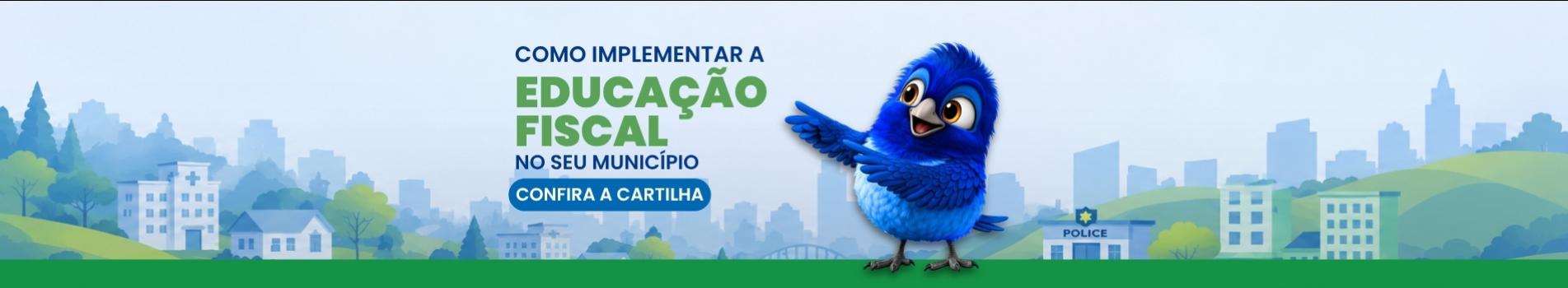 Como implementar a Educação Fiscal no seu Município